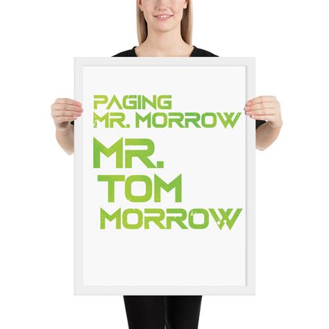 Paging Mr Morrow PageMrMorrow Love the Life you Live Natepmmgmail. . Super enthused and paging mr morrow